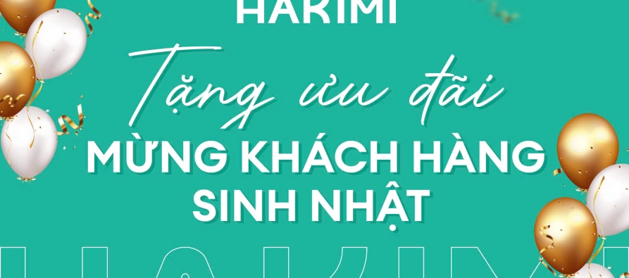 Mừng sinh nhật khách hàng Hakimi